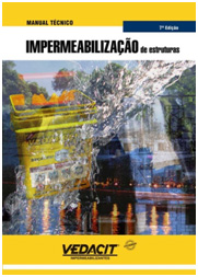 Manual de Impermeabilização de Estruturas da Vedacit/Otto Baumgart chega à 7ª edição